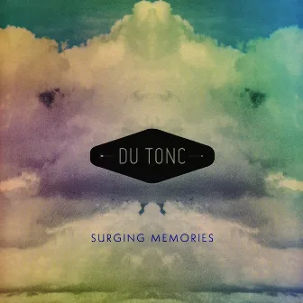 Surging Memories by Du Tonc