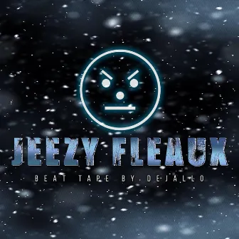 Jeezy Fleaux by Dejallo