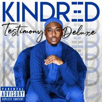 Testimony Deluxe by Kindred Williams