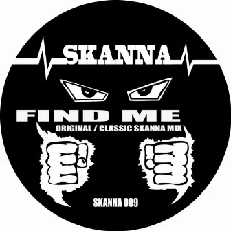 Find Me (2016 Remasters) by Skanna