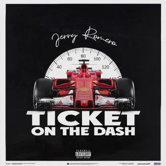 Ticket on the Dash by Jerry Romero