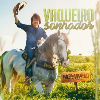 Vaqueiro Sonhador by Novinho da Paraíba