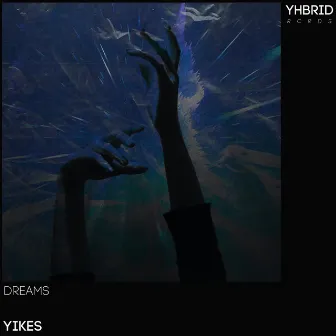 Dreams by Yikes