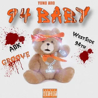 94 Baby by Yung ARO