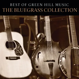 Best Of Green Hill Music: The Bluegrass Collection by Wanda Vick