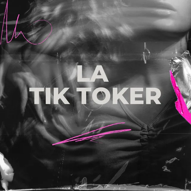 La Tik Toker