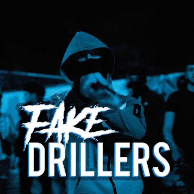 Fake Drillers