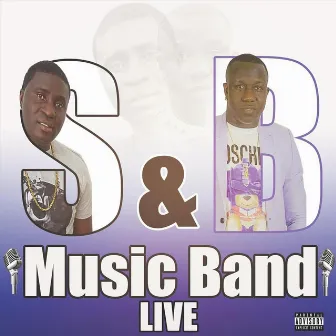 Live by S&B Musicband