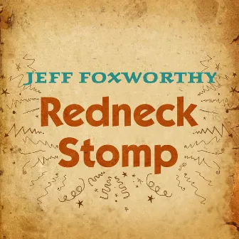 Redneck Stomp by Jeff Foxworthy