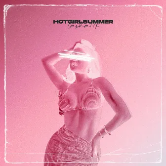 HOTGIRLSUMMER by Tasha17k