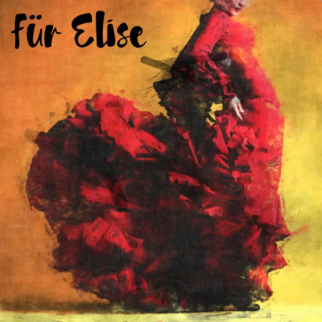 Für Elise (Flamenco Version)