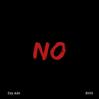 NO by Ri¢H