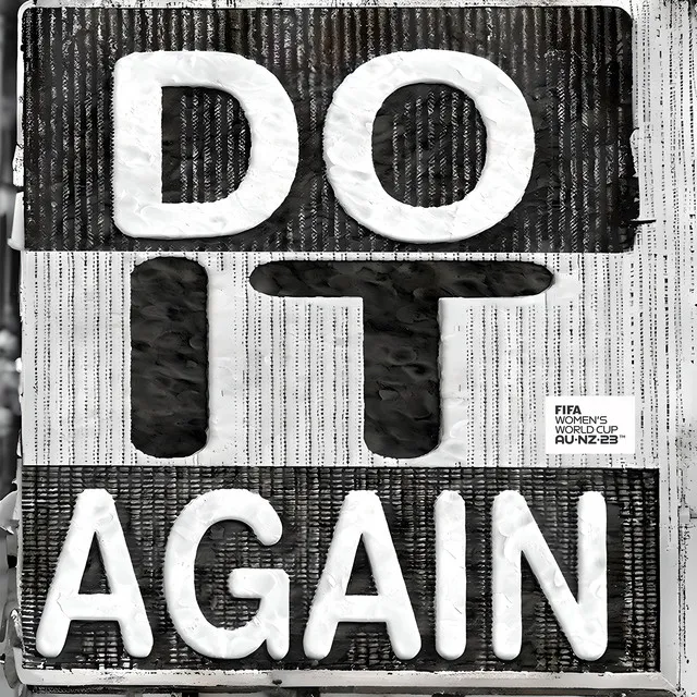 DO IT AGAIN - Official Song of the FIFA Women’s World Cup 2023™