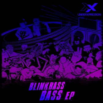 Bass EP by Blinkbass