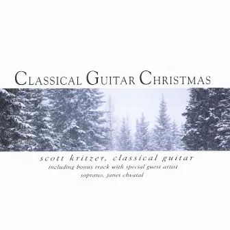 Classical Guitar Christmas by Scott Kritzer