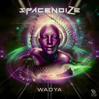 Wadya by SpaceNoiZe