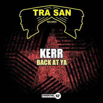 Back at Ya by Kerr