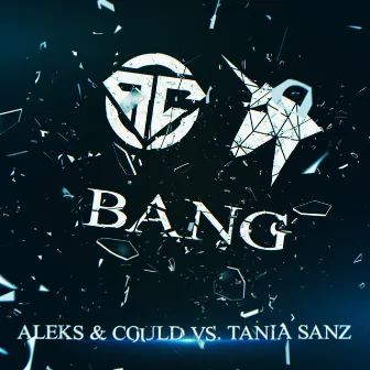 Bang by Aleks & Could