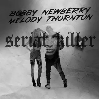 Serial Killer by Melody Thornton