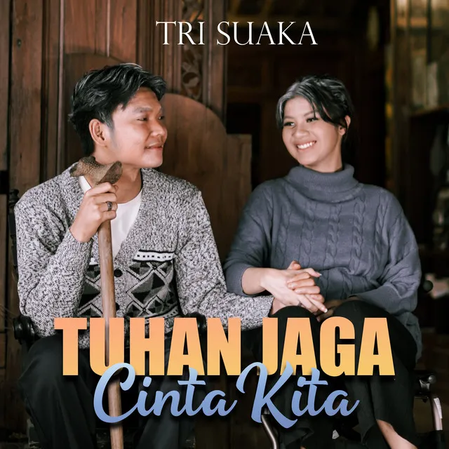 TUHAN JAGA CINTA KITA