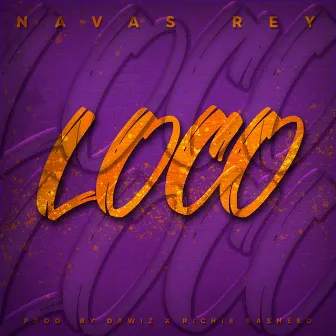 LOCO by Navas Rey