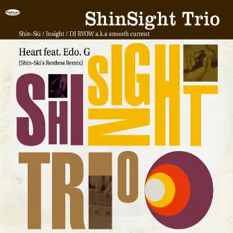 Heart (Shin-Ski's Restless Remix) by ShinSight Trio