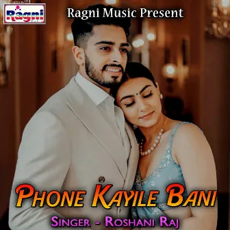 Phone Kayile Bani by 