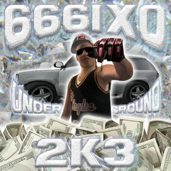 Underground 2K3 by 666ixo.wav