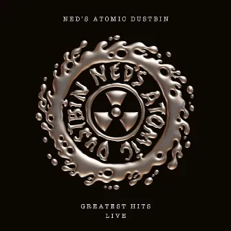 Greatest Hits (Live) by Ned's Atomic Dustbin