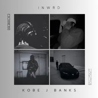 I N W R D by Kobe J Banks