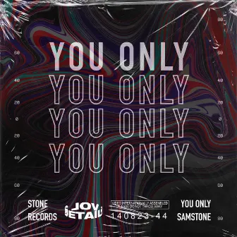 You Only by Samstone