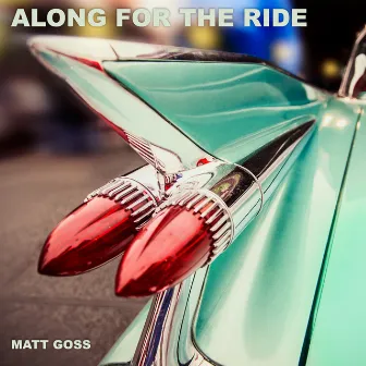 Along for the Ride: B Sides and Rarities by Matt Goss