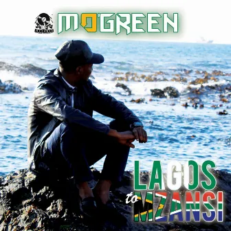 Lagos to Mzanzi by Mo Green