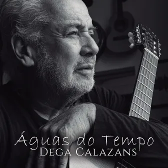 Águas do Tempo by Dega Calazans