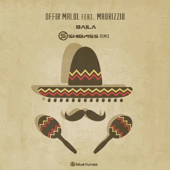 Baila (Shibass Remix) by Offir Malol