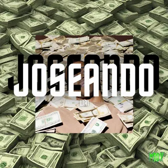 Joseando by Wai