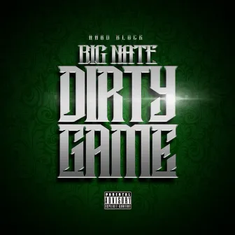 Dirty Game (feat. Big Nate) by Hard Block