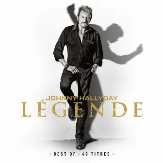 Légende - Best Of 40 titres by Johnny Hallyday