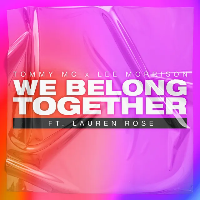 We Belong Together - Radio Edit