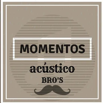 Momentos (Acústico) by Banda