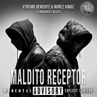 Maldito Receptor by Xtremo Demente