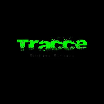 Tracce by Stefano Simmaco