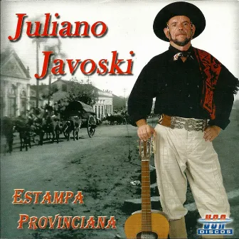 Estampa Provinciana by Juliano Javoski