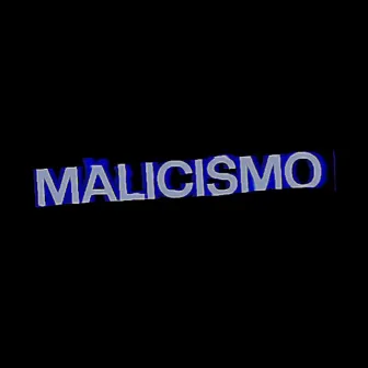 MAL1CISMO by MONNALLISA!