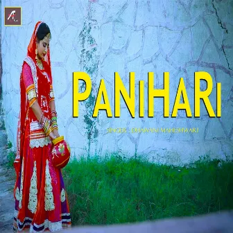 PANIHARI (Rajasthani Folk Song) by Dhawani Maheshwari