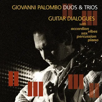 Duos & Trios (Guitar Dialogues) by Giovanni Palombo