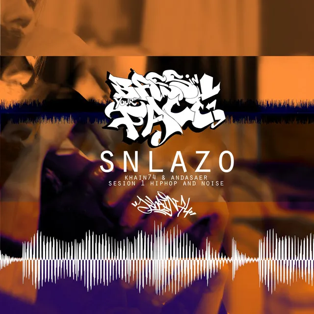 SNlazo sesion hiphop and Noise 3c