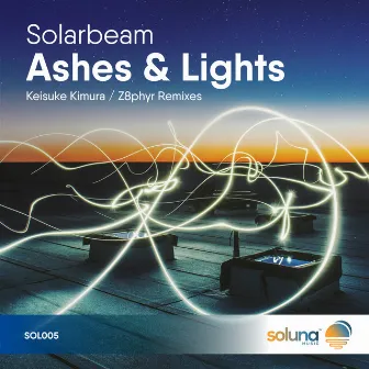 Ashes & Lights by Solarbeam