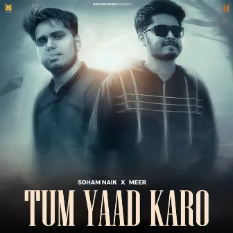 Tum Yaad Karo by Meer