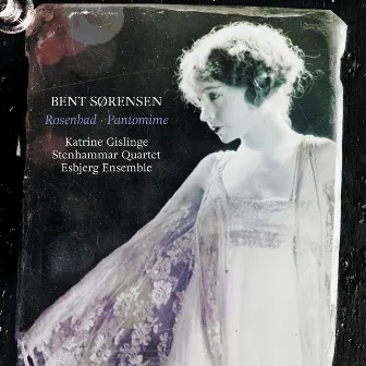 Sørensen: Rosenbad & Pantomime by Katrine Gislinge